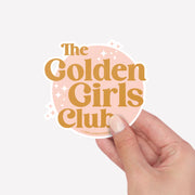 golden girls club vinyl sticker
