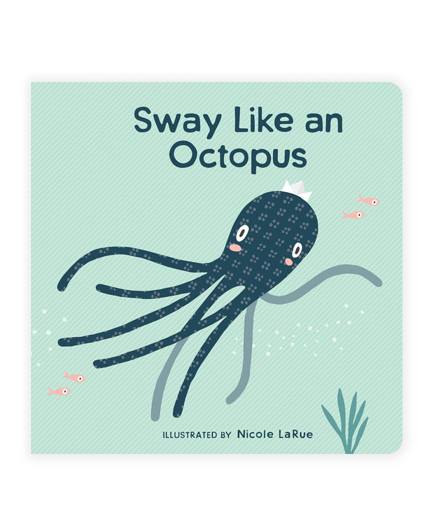 sway like an octopus book
