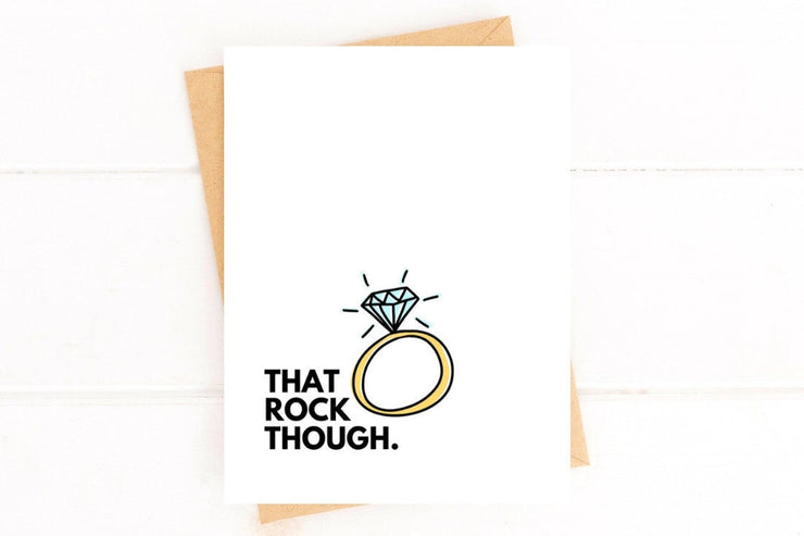 that rock though engagement card