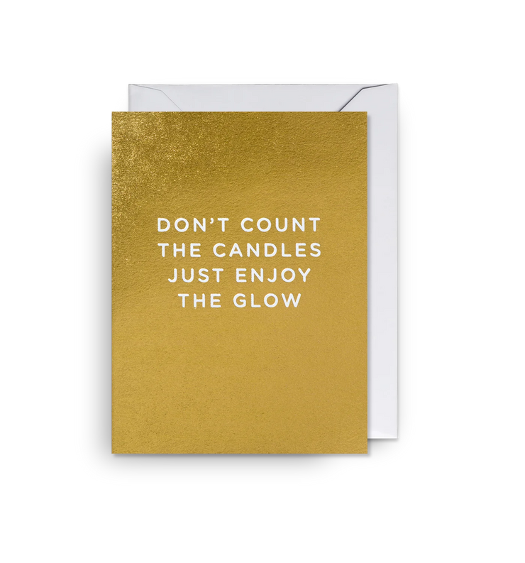 don't count the candles birthday card