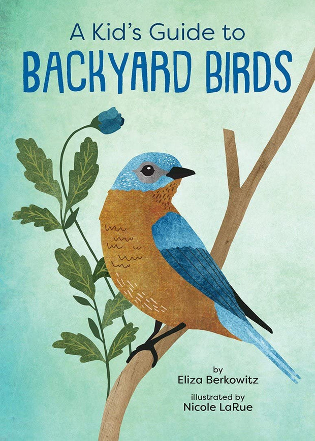 kid's guide to backyard birds book