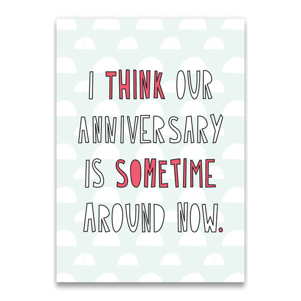 anniversary around now card