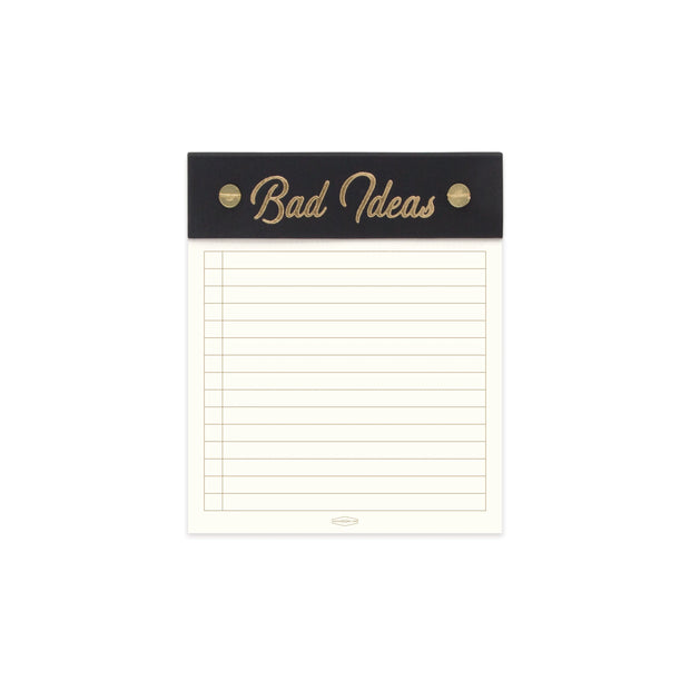 bad ideas notepad