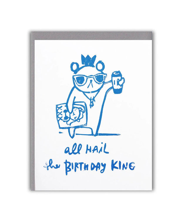 all hail the birthday king card