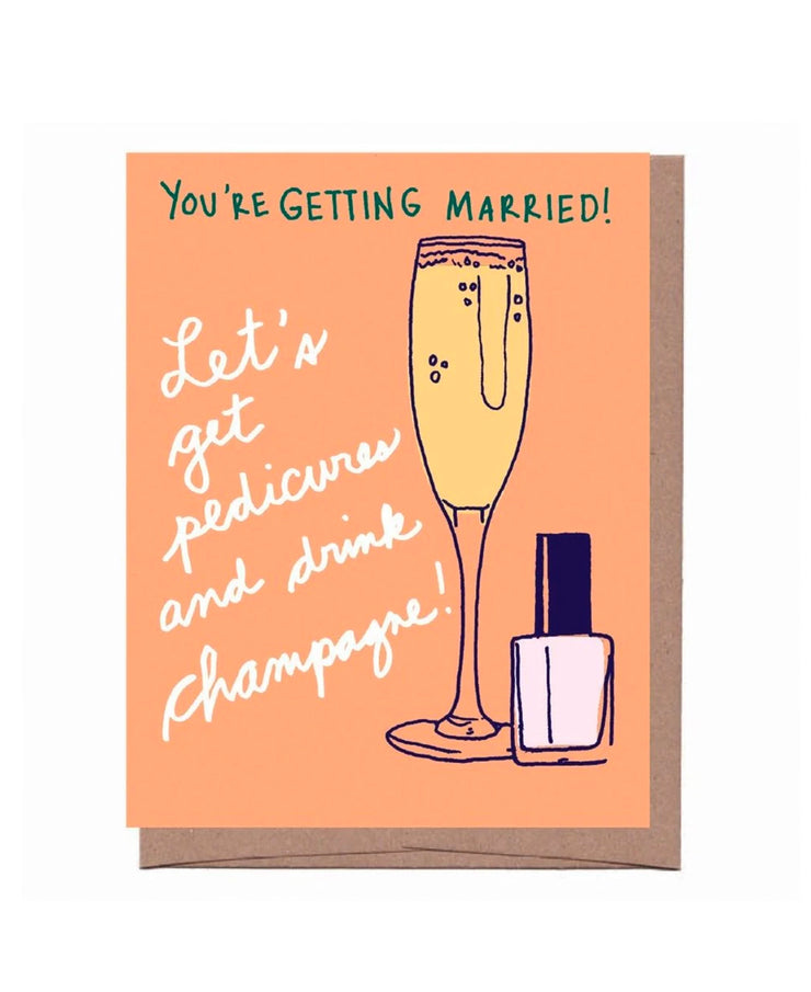 champagne & pedicures engagement card