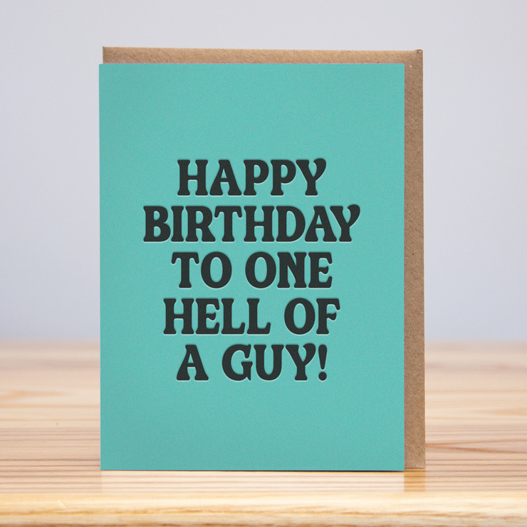 Hell of a Guy Birthday card