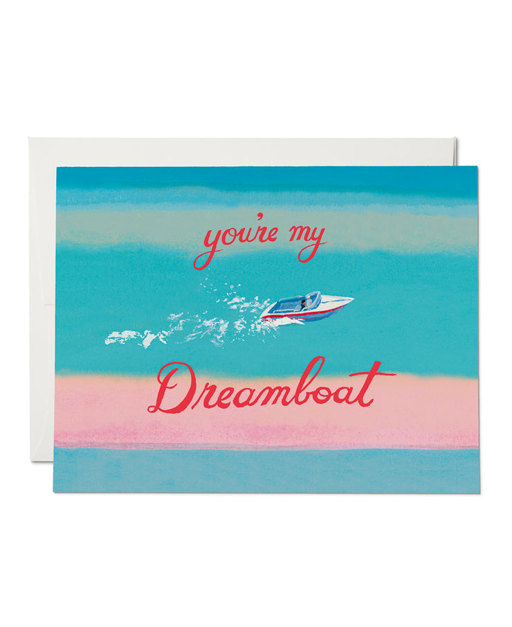 you're my dreamboat card