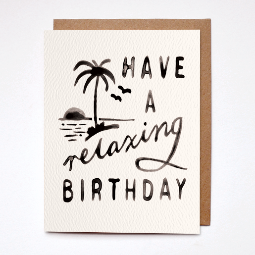 have a relaxing birthday card