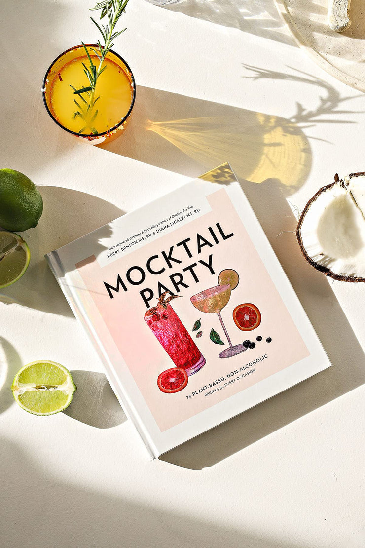 mocktail party: 75 Plant-Based, Non-Alcoholic Mocktail Recipes for Every Occasion