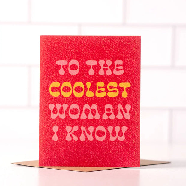 coolest woman i know card