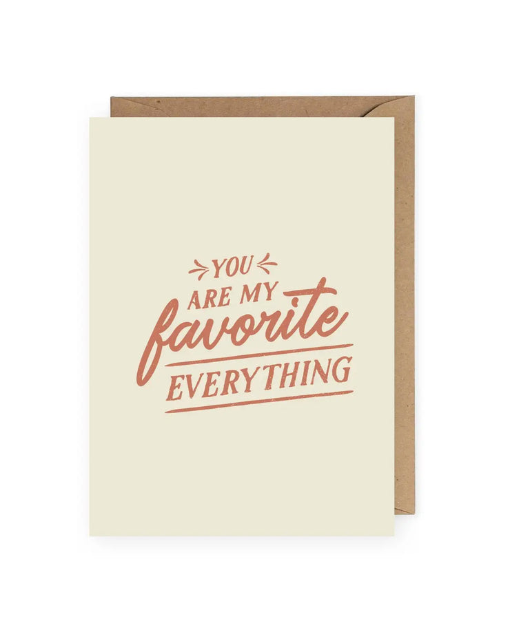 you're my favorite everything card
